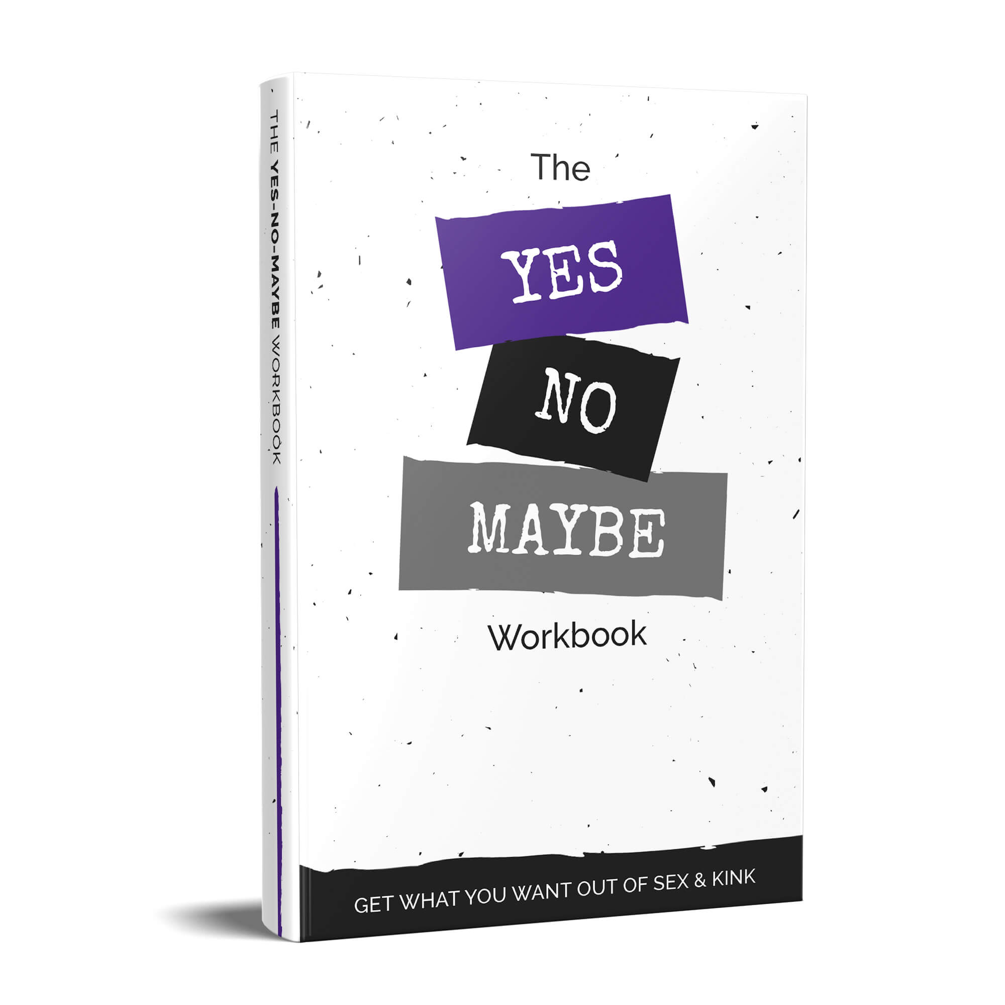 Yes No Maybe Workbook Basic Edition