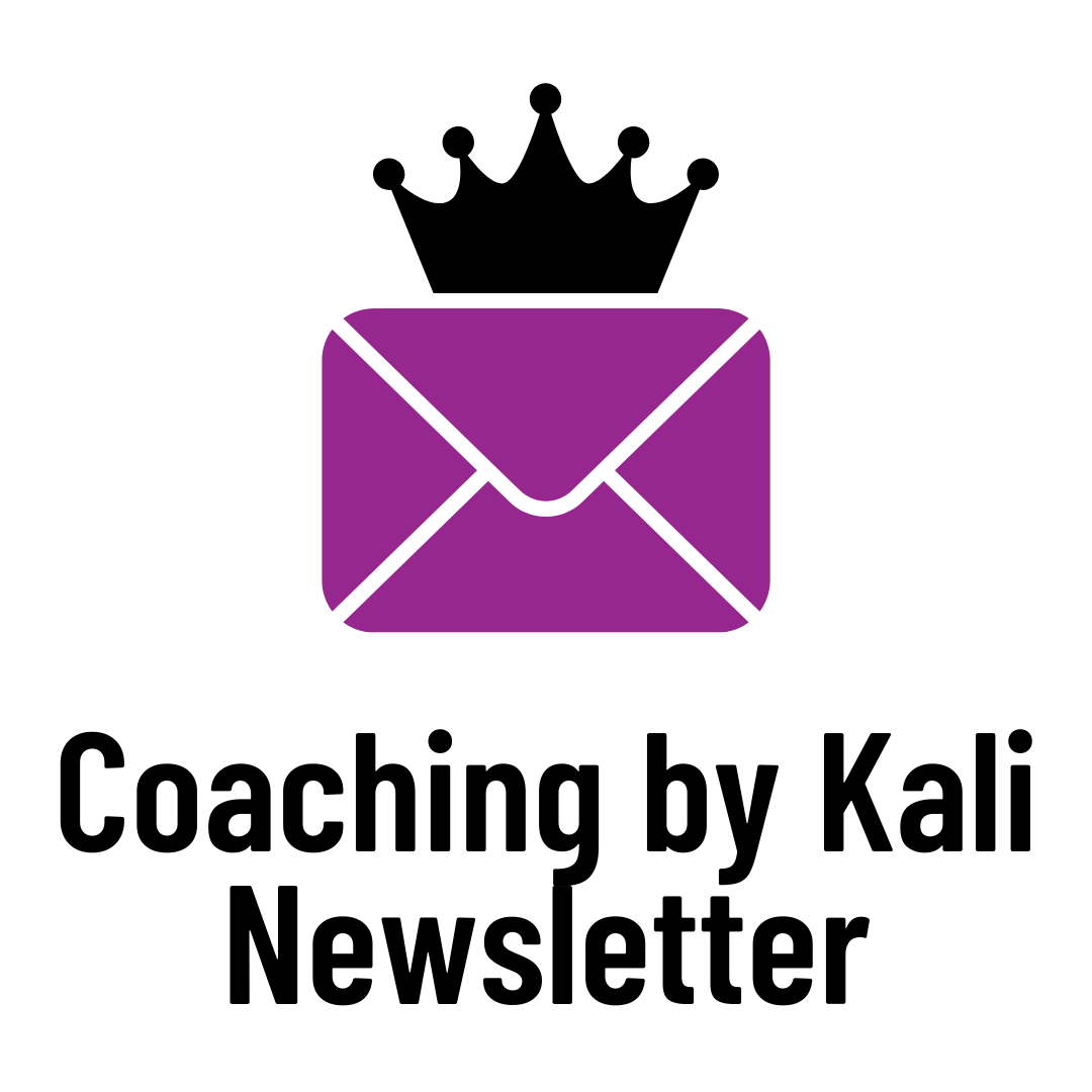 Coaching by Kali Newsletter